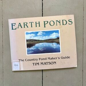 1982 Earth Ponds The Country Pond Maker's Guide Aquadome Homesteading Water